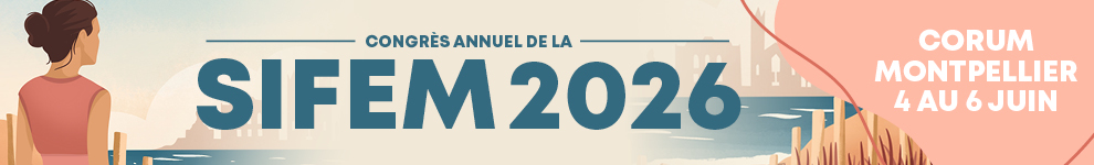 Congrès annuel de la SIFEM 2026